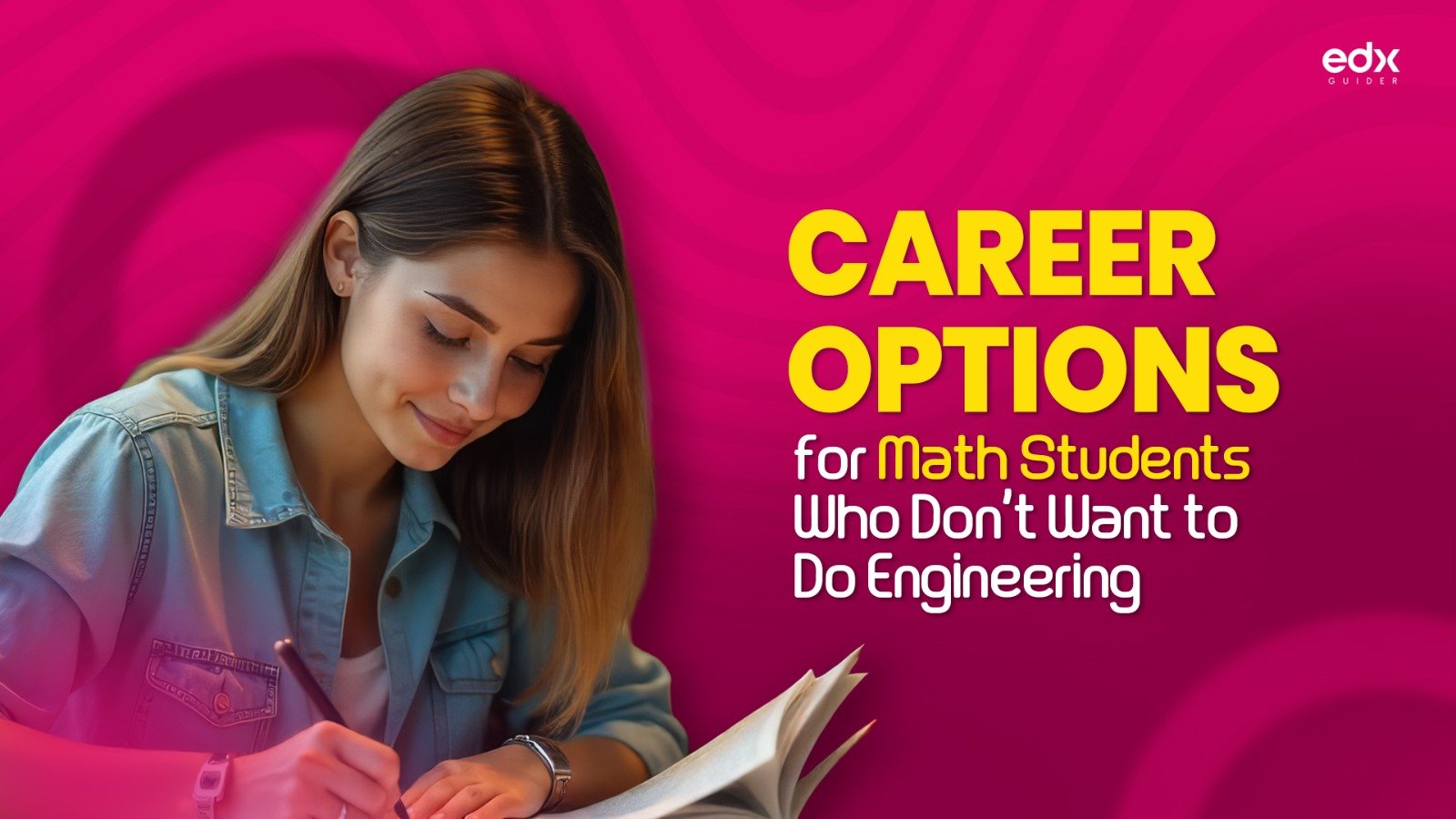 Career Options for Math Students Who Don't Want to Do Engineering